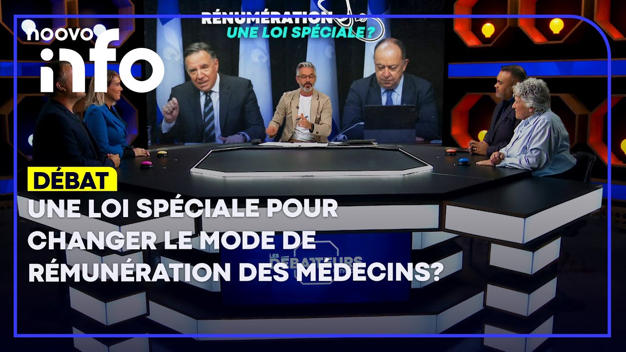 Québec devrait-il utiliser une loi spéciale pour changer le mode de rémunération des médecins?