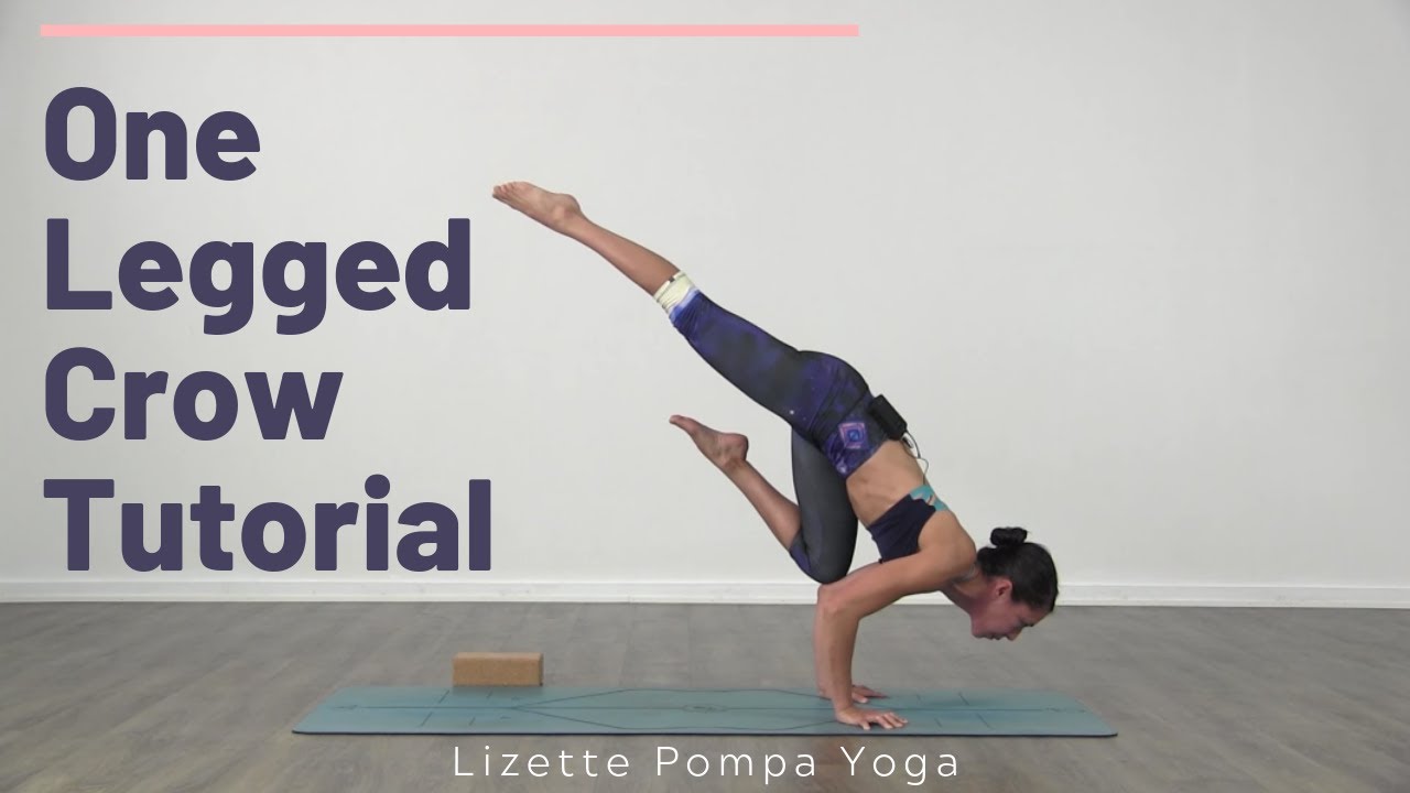 One-Legged Crow Tutorial - Lizette Pompa Yoga