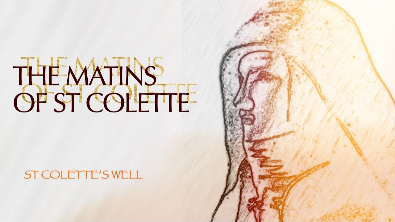 The Matins of St Colette