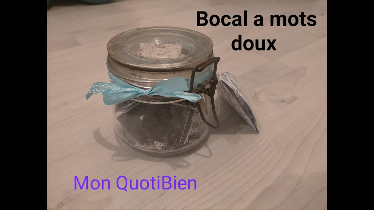 Bocal &agrave; mots doux