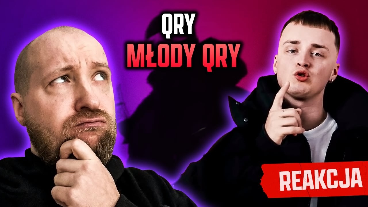 REAKCJA na QRY - MŁODY QRY