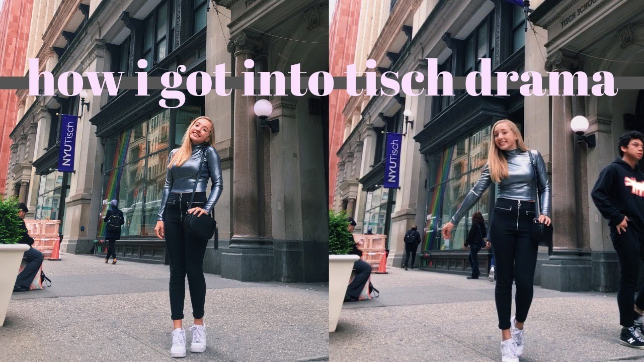 How I Got Into NYU Tisch Drama | College Audition Advice