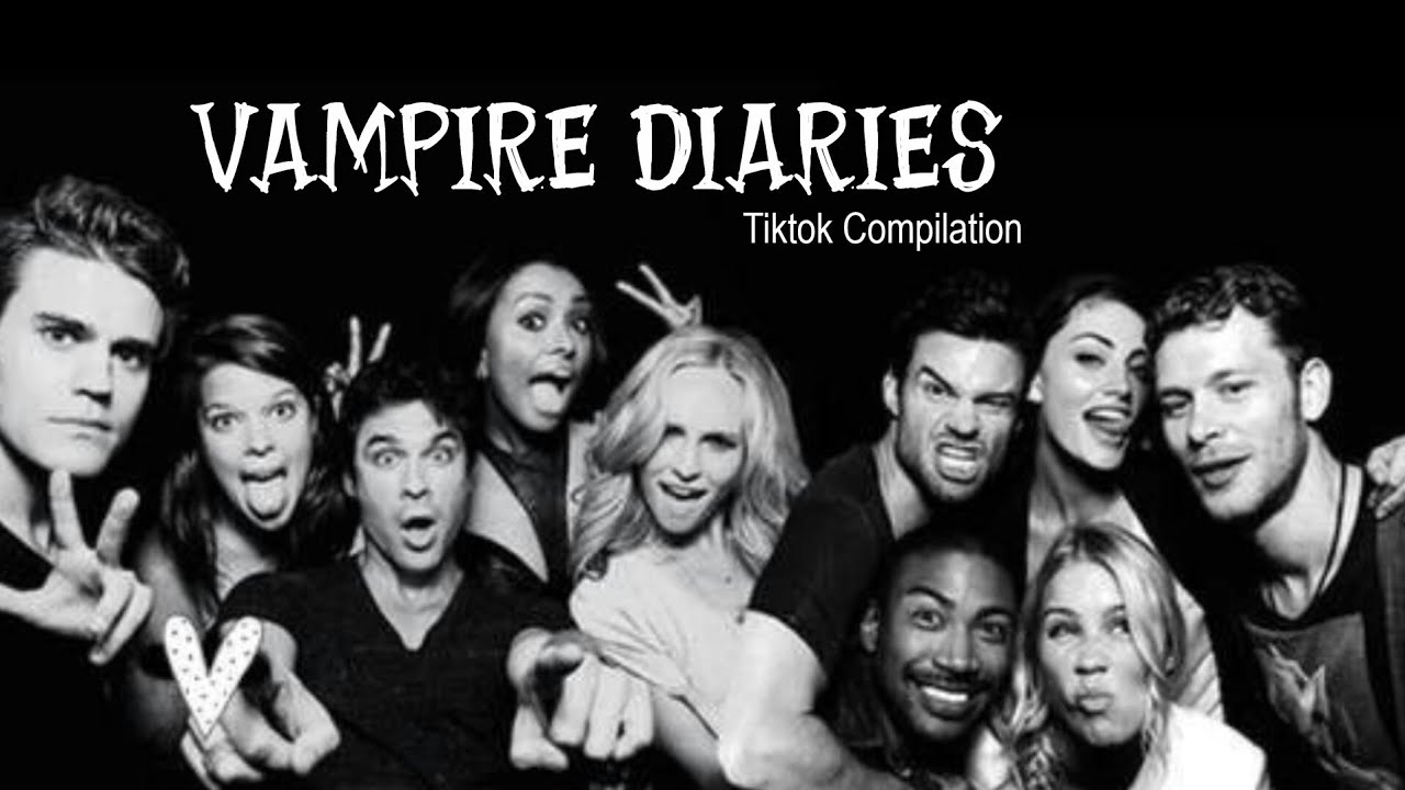 The Vampire Diares Edit Compilation 