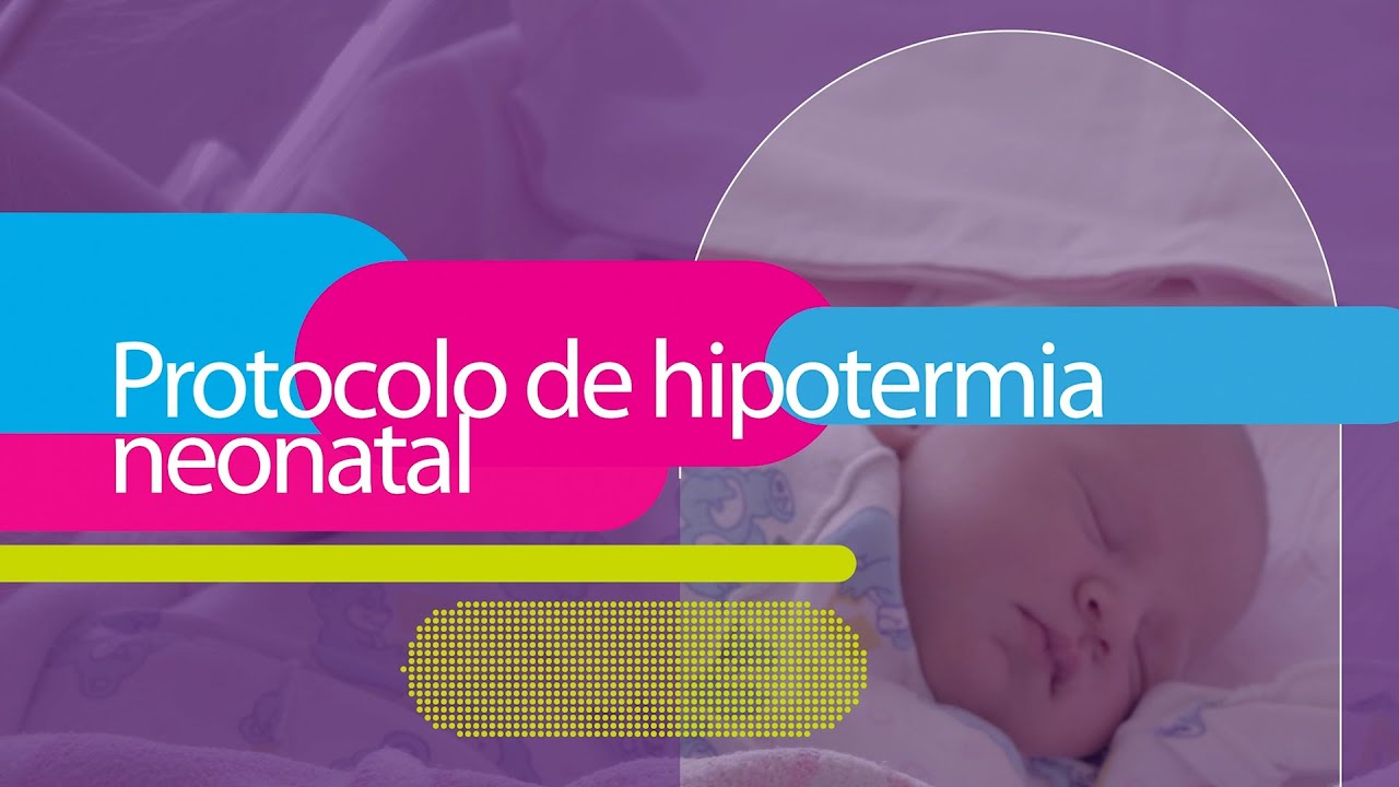 Protocolo de hipotermia neonatal | Caso de éxito