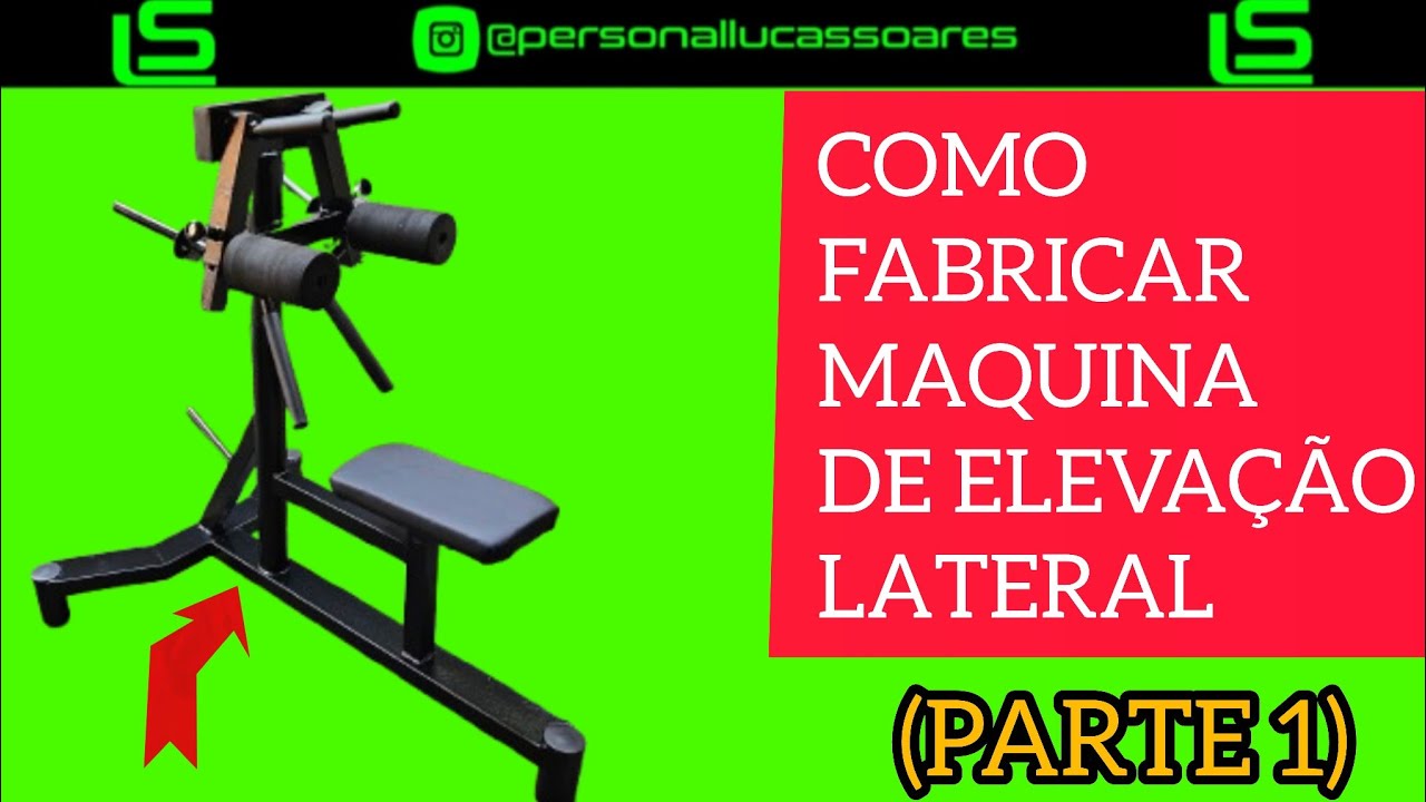 COMO FABRICAR MAQUINA DE MUSCULAÇÃO ELEVAÇÃO LATERAL ARTICULADA 💪🔥🚀 ( PARTE 1)