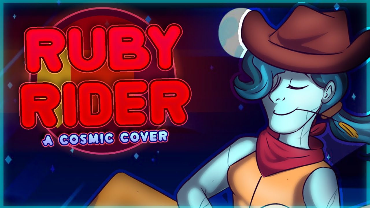 Ruby Rider (Steven Universe Cover) | CosmicKeyframe Productions