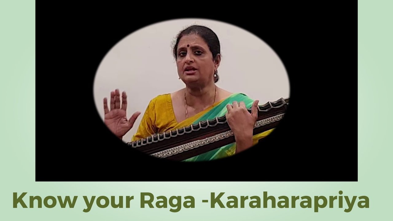Know A Raga Series | Karaharapriya | Listen And Learn
