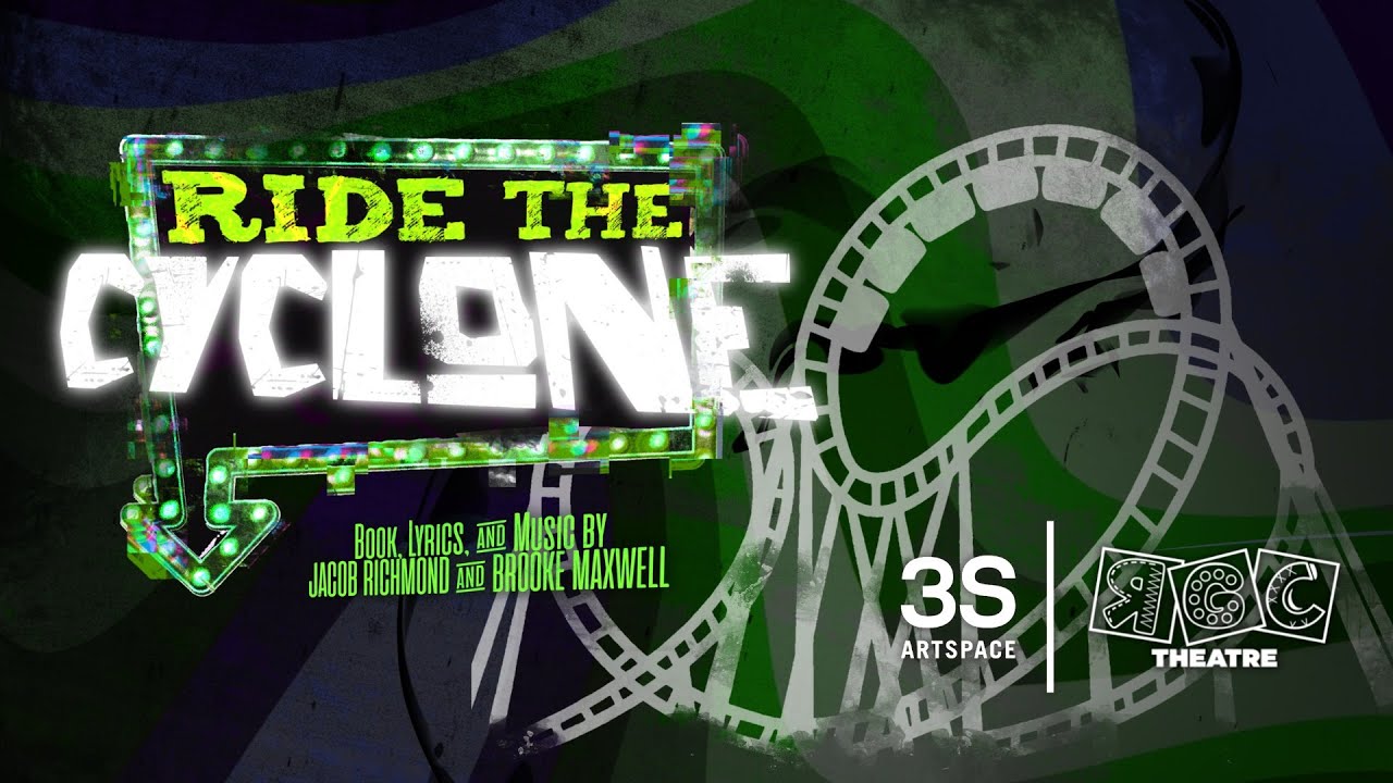 RGC Theatre: Ride The Cyclone