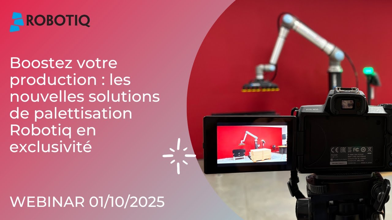 Webinar du 01/10/2025 : Pal Ready Robotiq