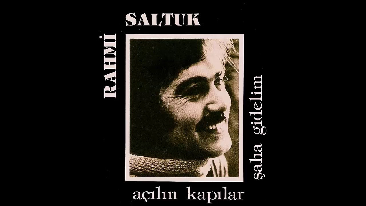 Rahmi Saltuk - Uyur İdik Uyardılar
