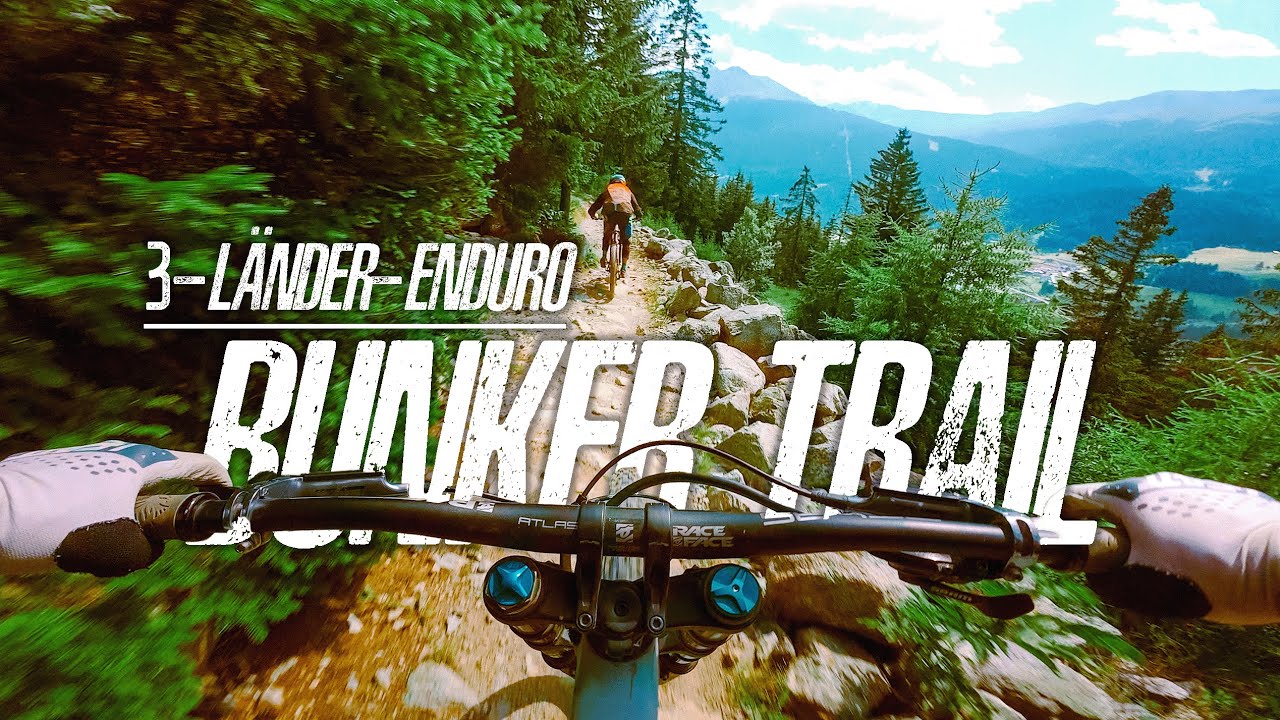 BUNKER TRAIL | 3-Länder-Enduro | Nauders / Vinschgau 🇮🇹