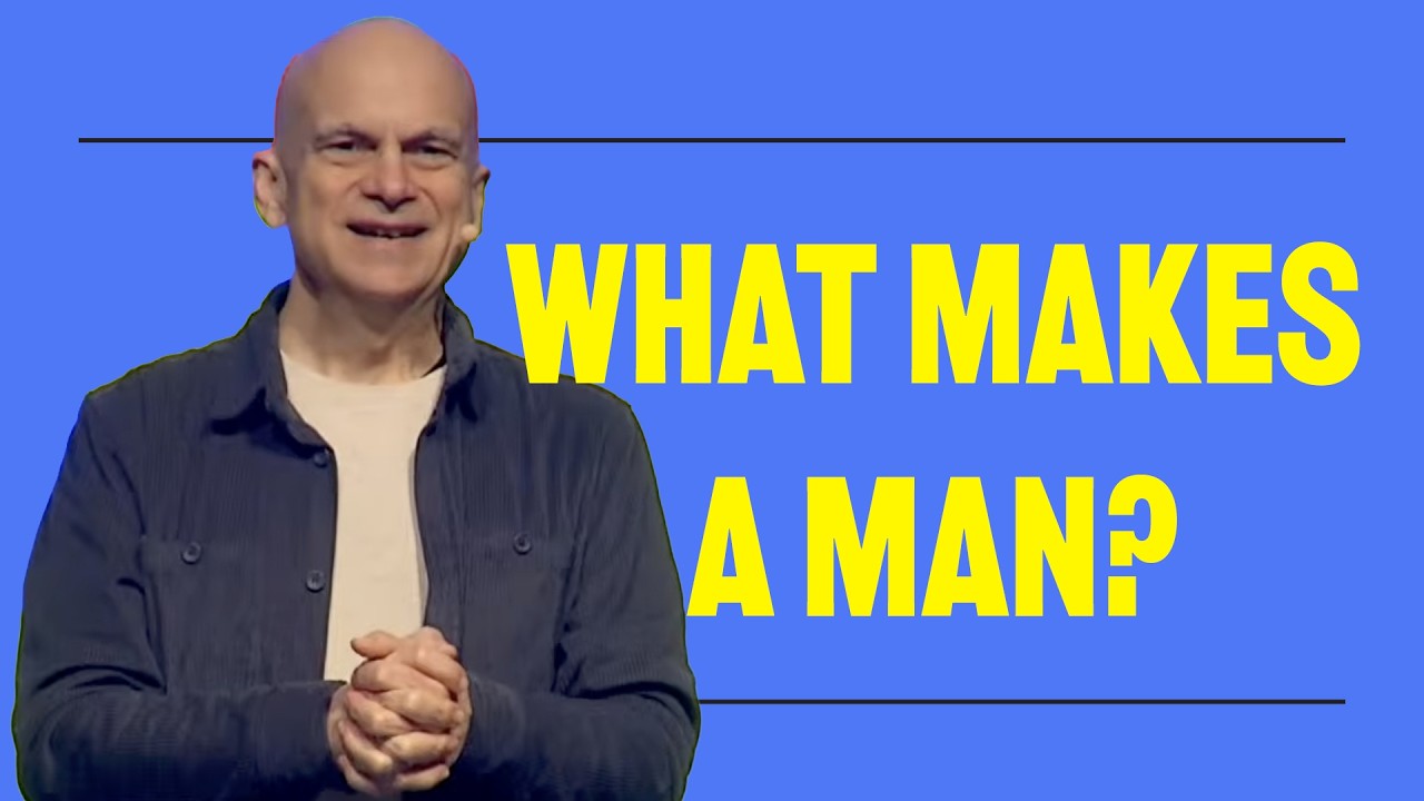 What Makes a Man?