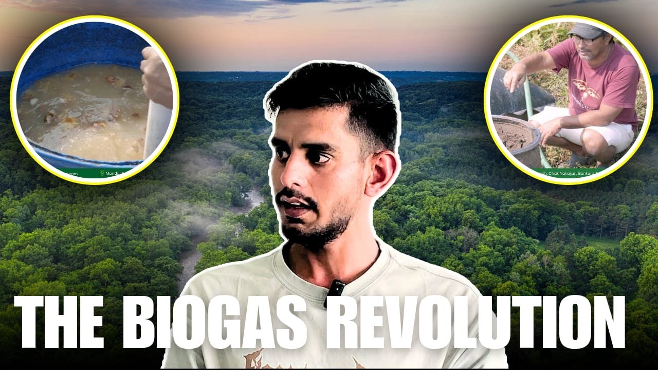 The Biogas Revolution - Bithi Farm