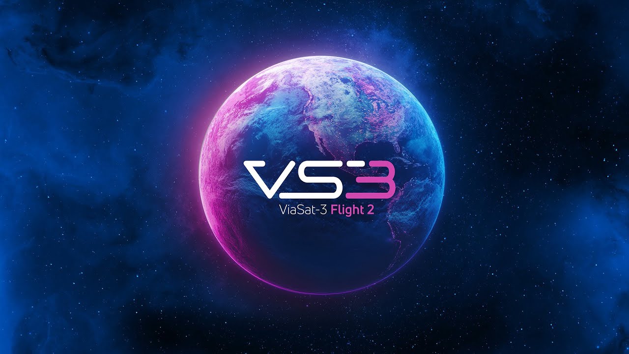 The ViaSat-3 F2 Mission | Viasat