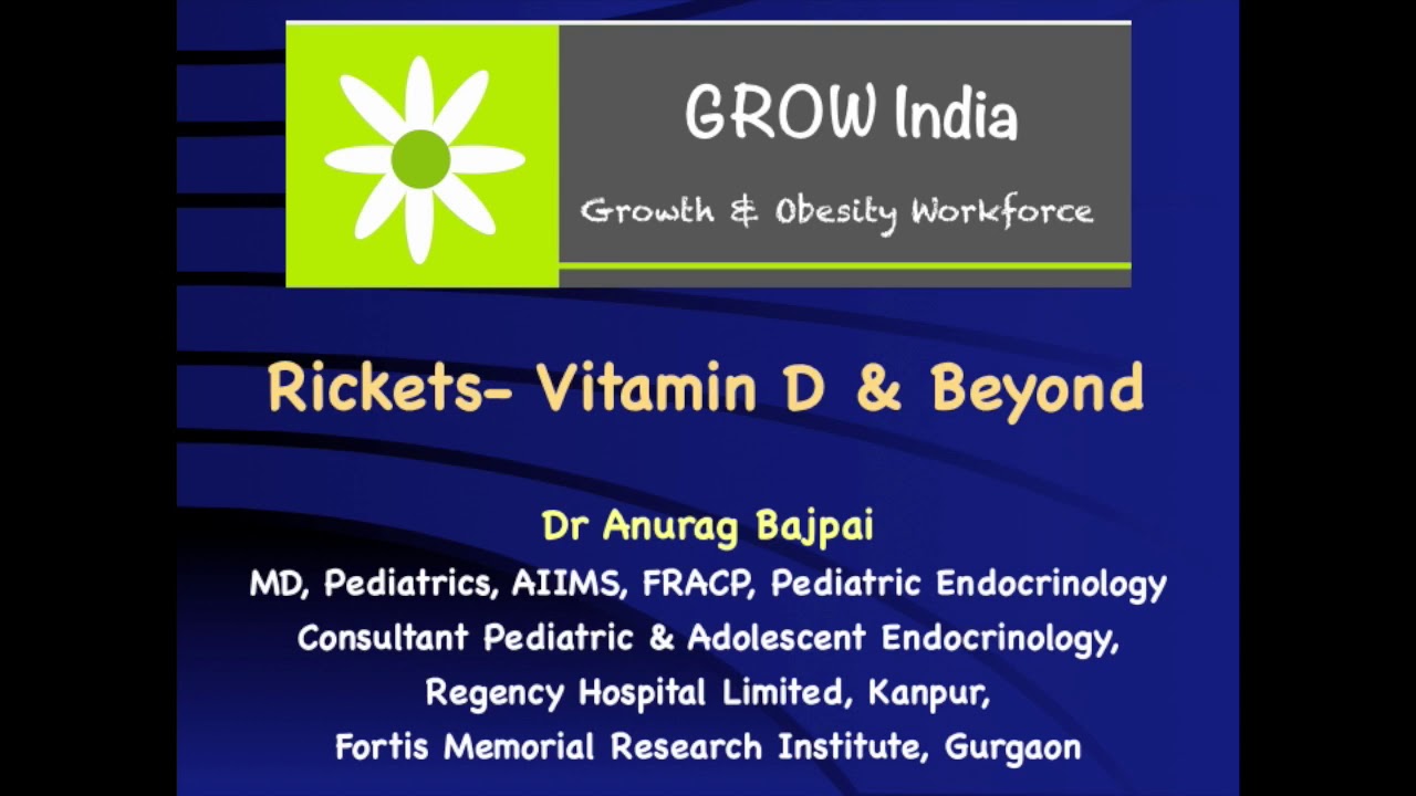 Rickets  Vitamin D & beyond