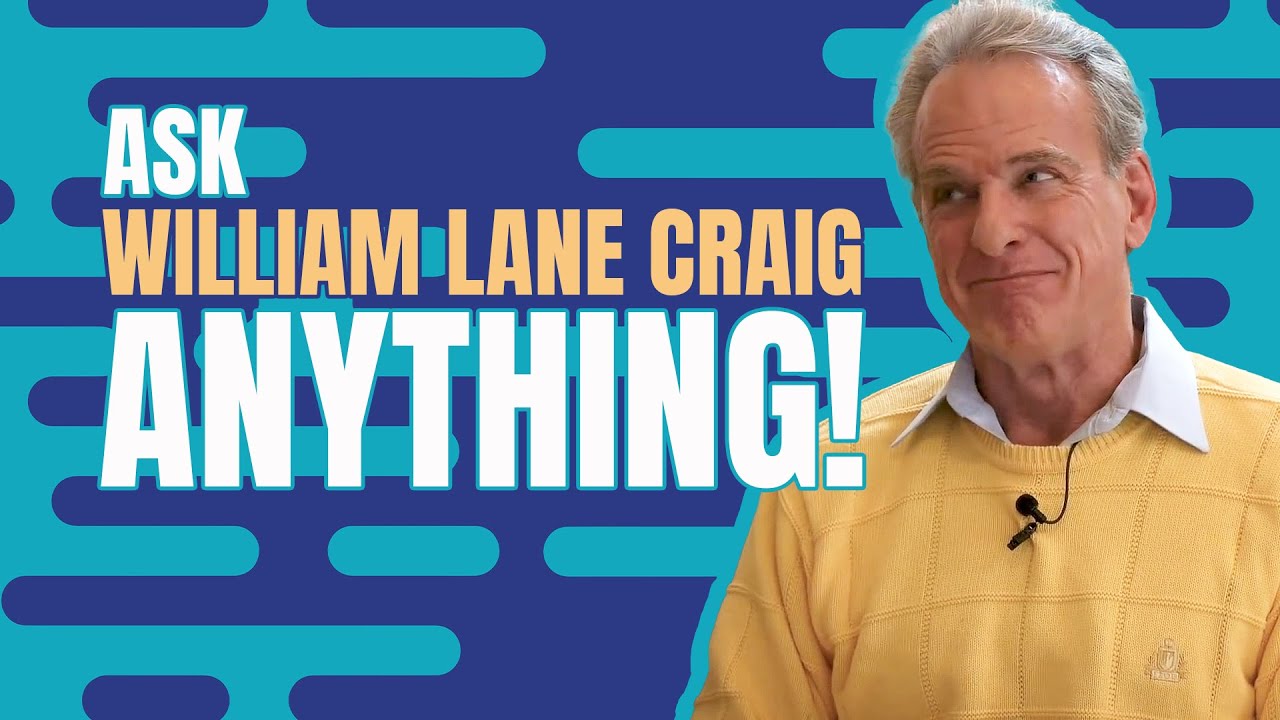 Ask William Lane Craig Anything! on Unbelievable?