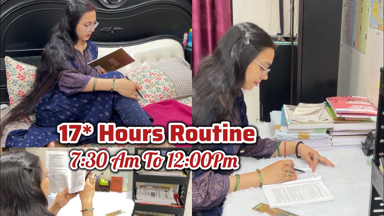 17 Hours Routine | My Daily Timetable from 7:30 AM to 12:00 PM | UPSC Study Vlog
