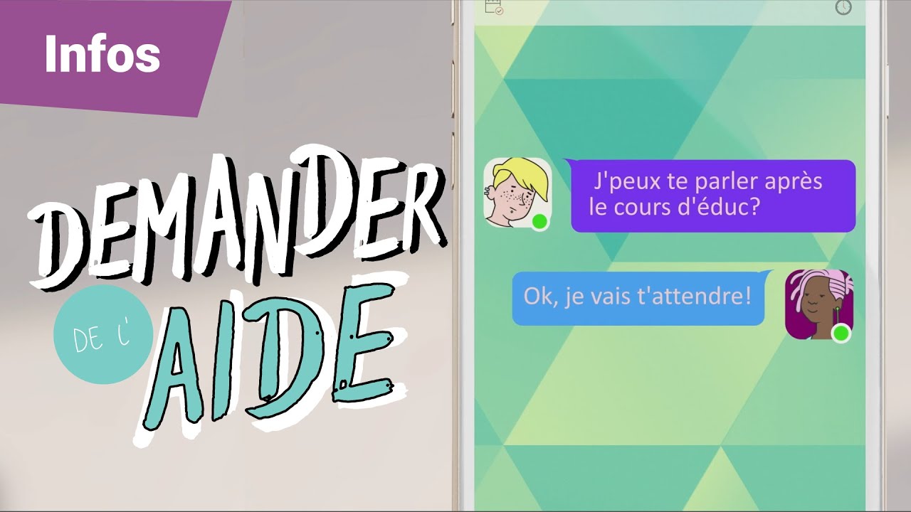 Comment demander de l'aide? À qui? Quand ?