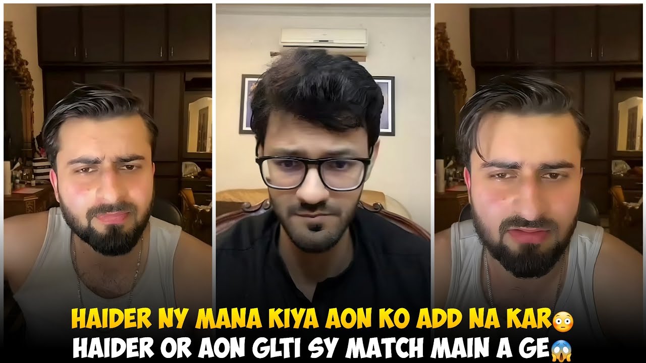 Haider Shah Ny Mana Kiya Aon Sheikh Ko Add Na Kar | Haider Or Aon Sheikh Galti Sy Match Main A Ge