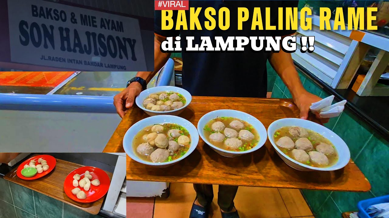 Bakso Son Haji Sony , Kuliner Legendaris Lampung !