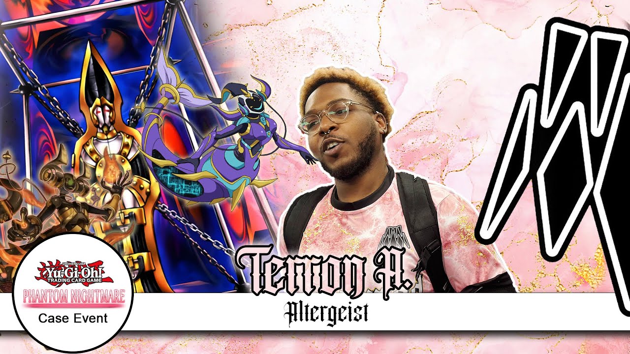 Yu-Gi-Oh! Phantom Nightmare Case Tournament 2ND Place - ALTERGEIST?!?!