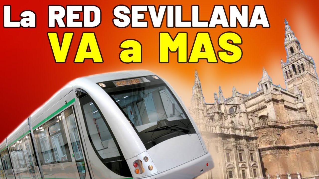 🏵 Las OBRAS del METRO y TRANVÍA de SEVILLA 🏵 Línea 3 / Tren al Aeropuerto / Dos Hermanas / Tranvibús