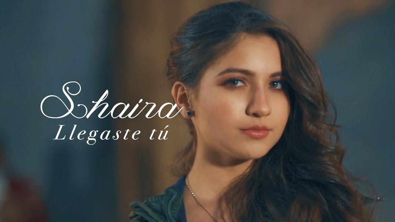 Shaira - Llegaste Tú (Video Oficial)