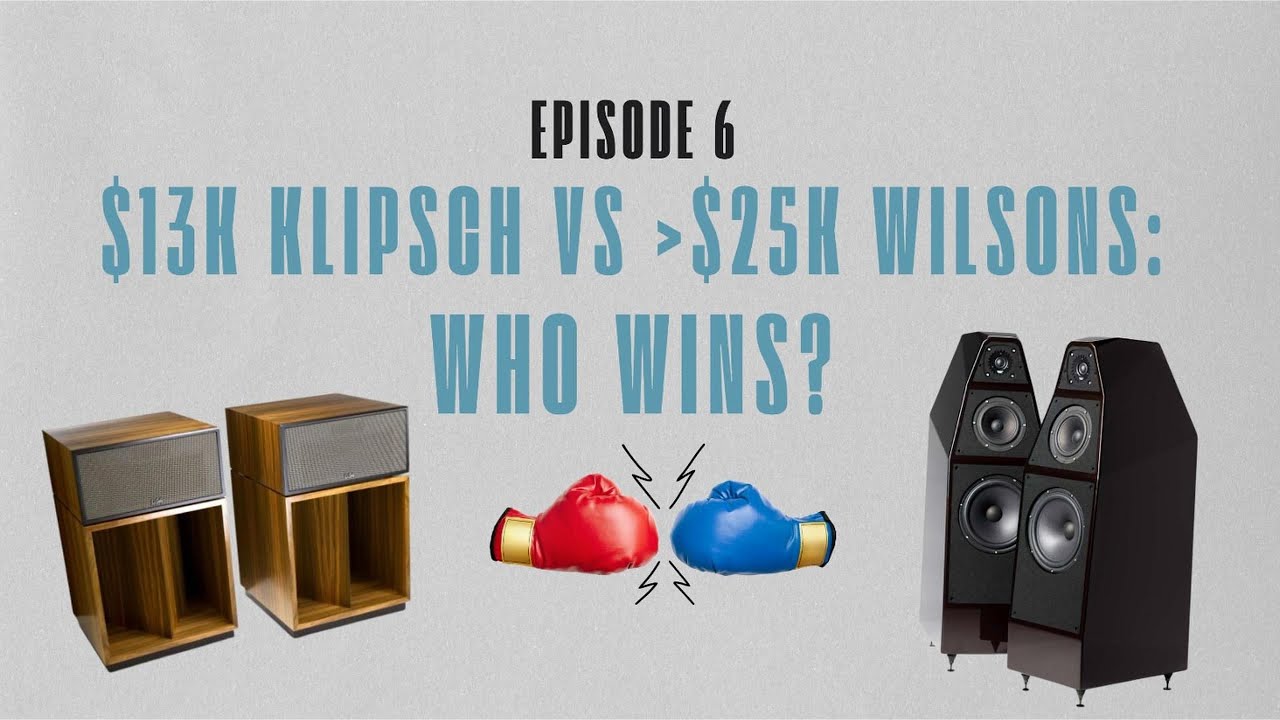 Klipsch La Scala vs Wilson Yvette: $13K vs $25K Truth