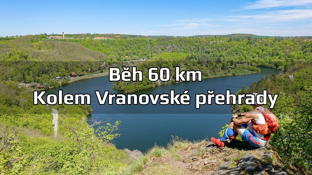 Běh 60 km: Jarní krajina kolem Vranovské přehrady až k Bílému kříži