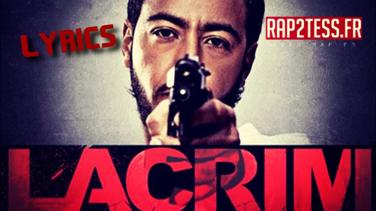 Lyrics: Lacrim - Mon Glock Te Metra A Genoux