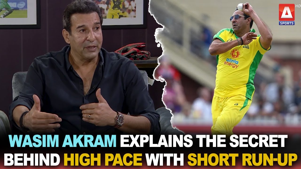 Wasim Akram Explains the Secret Behind High Pace with Short Run-Up | A Sports