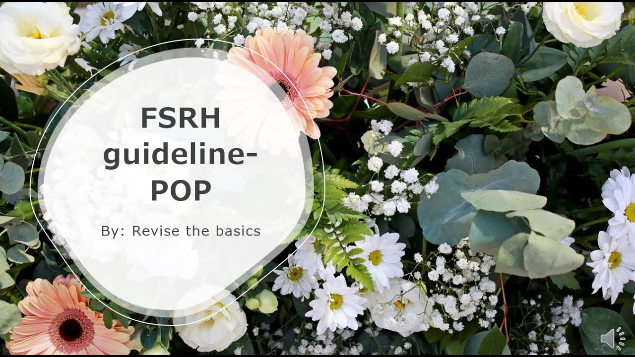 FSRH Contraception guideline-Progesterone only Pill
