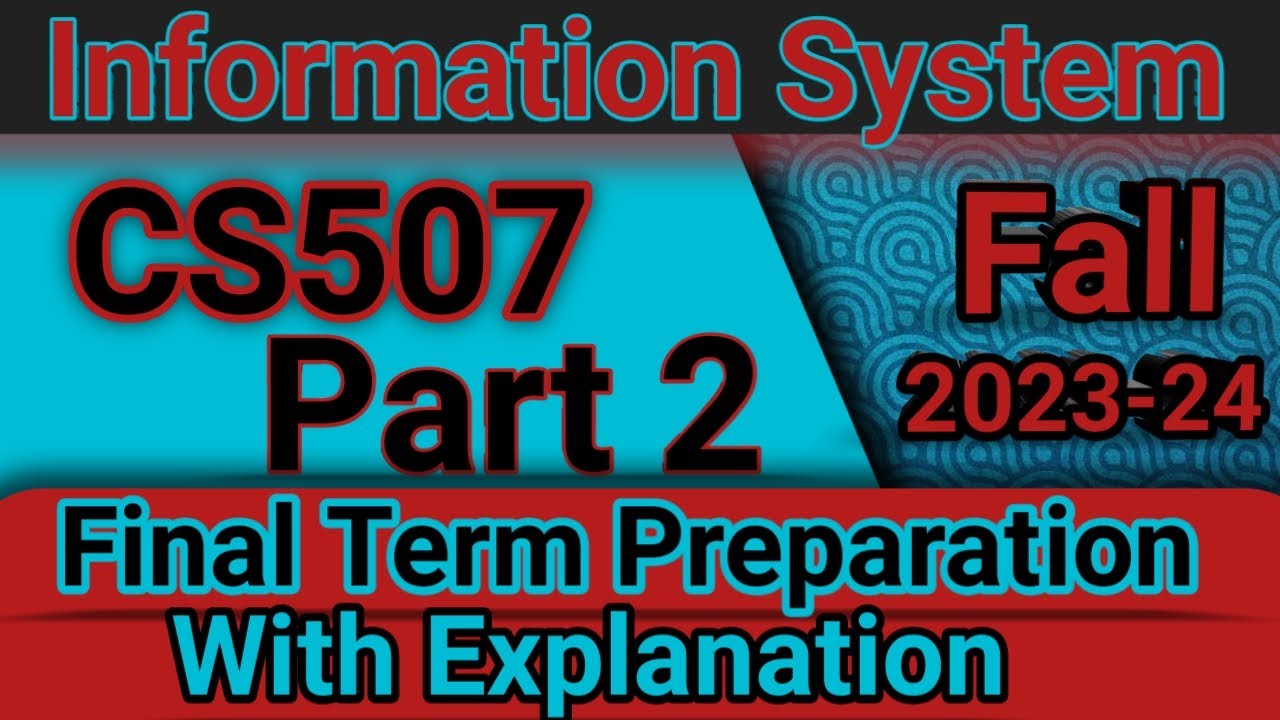 CS507 Final Term Preparation Part 2 2024 by learning point
