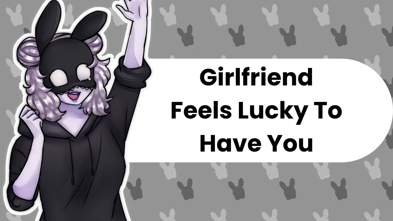 You Are So Precious (Girlfriend ASMR)