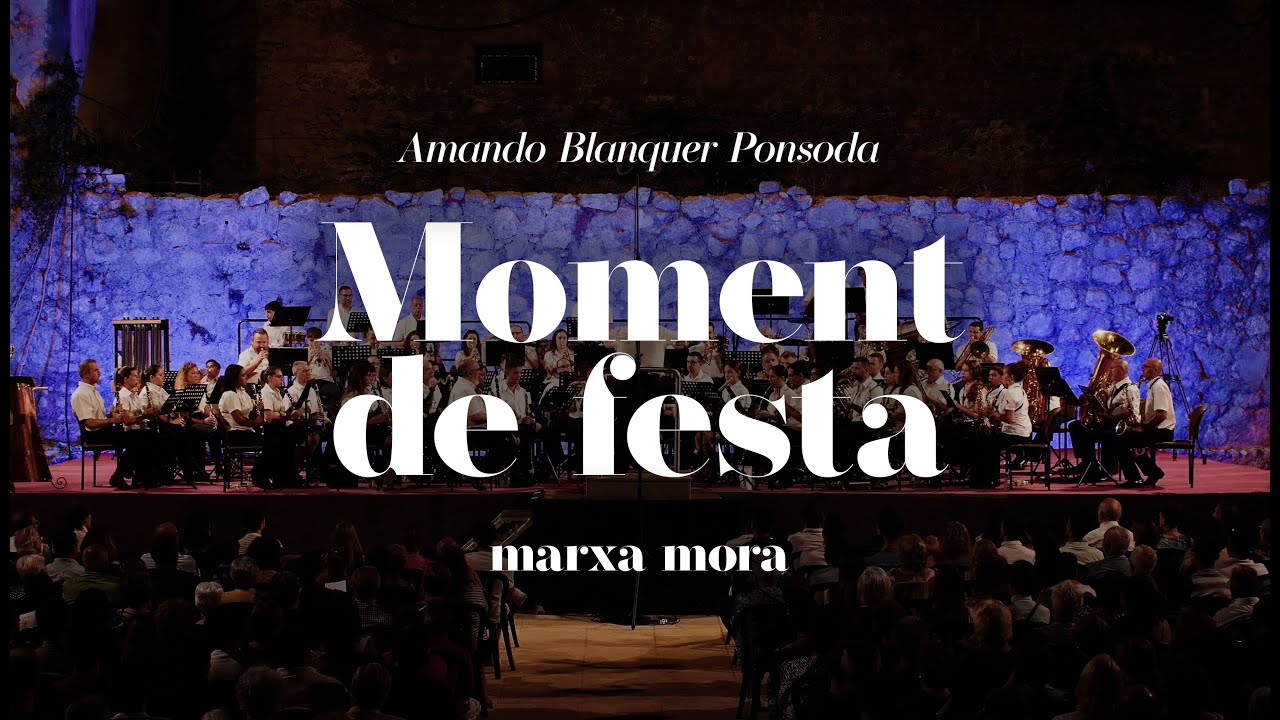 Moment de Festa (mm) Amando Blanquer Ponsoda - Ateneu Musical de Cocentaina 2025