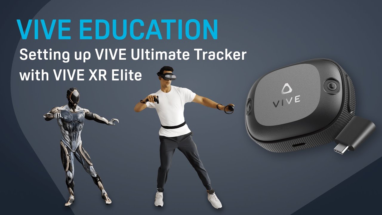 Setting up VIVE Ultimate Tracker in VR