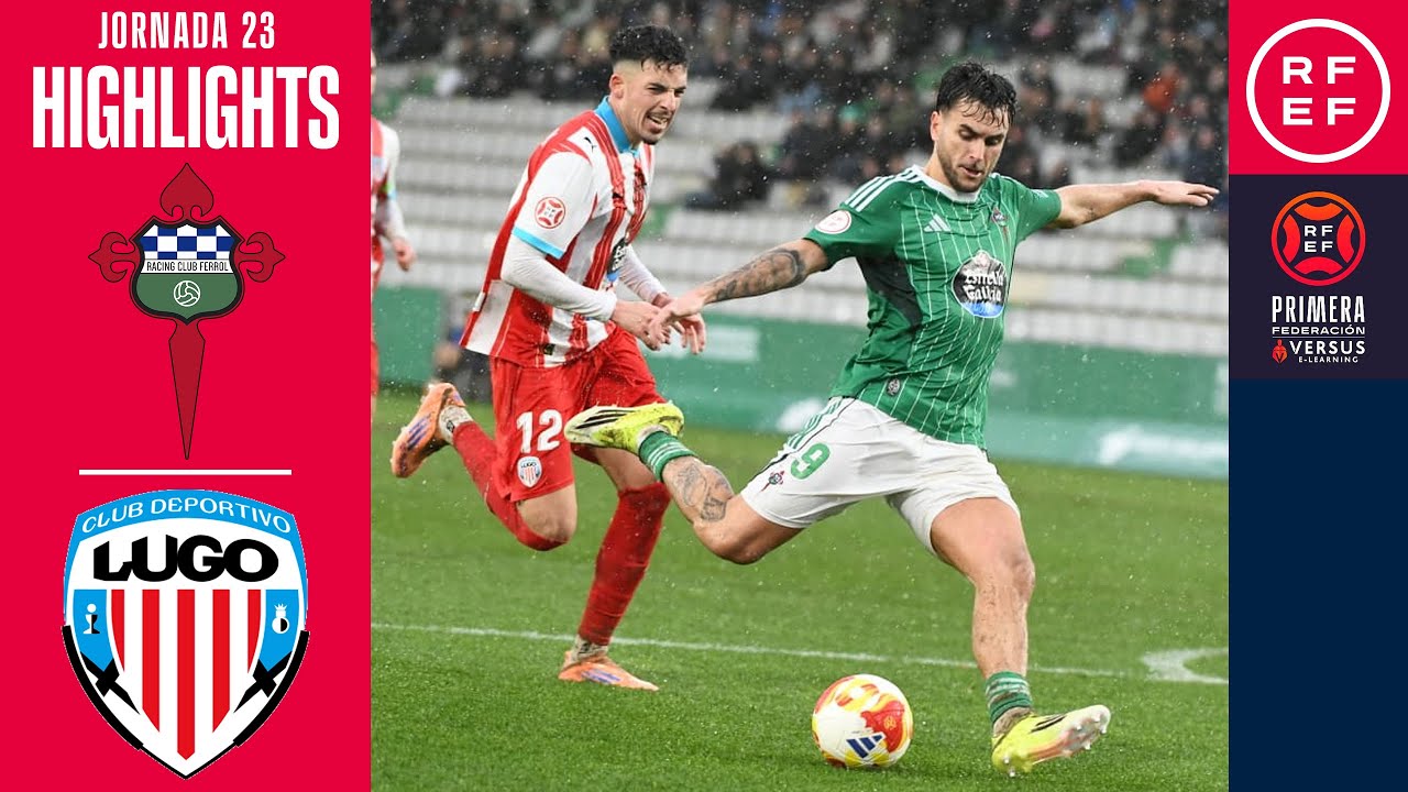 Resumen #PrimeraFederación | Racing Club Ferrol 1-1 CD Lugo | Jornada 23 | Temporada 2025/2026