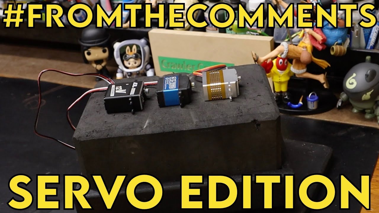 Crawler Canyon Presents: #fromthecomments, the Servo Test Edition
