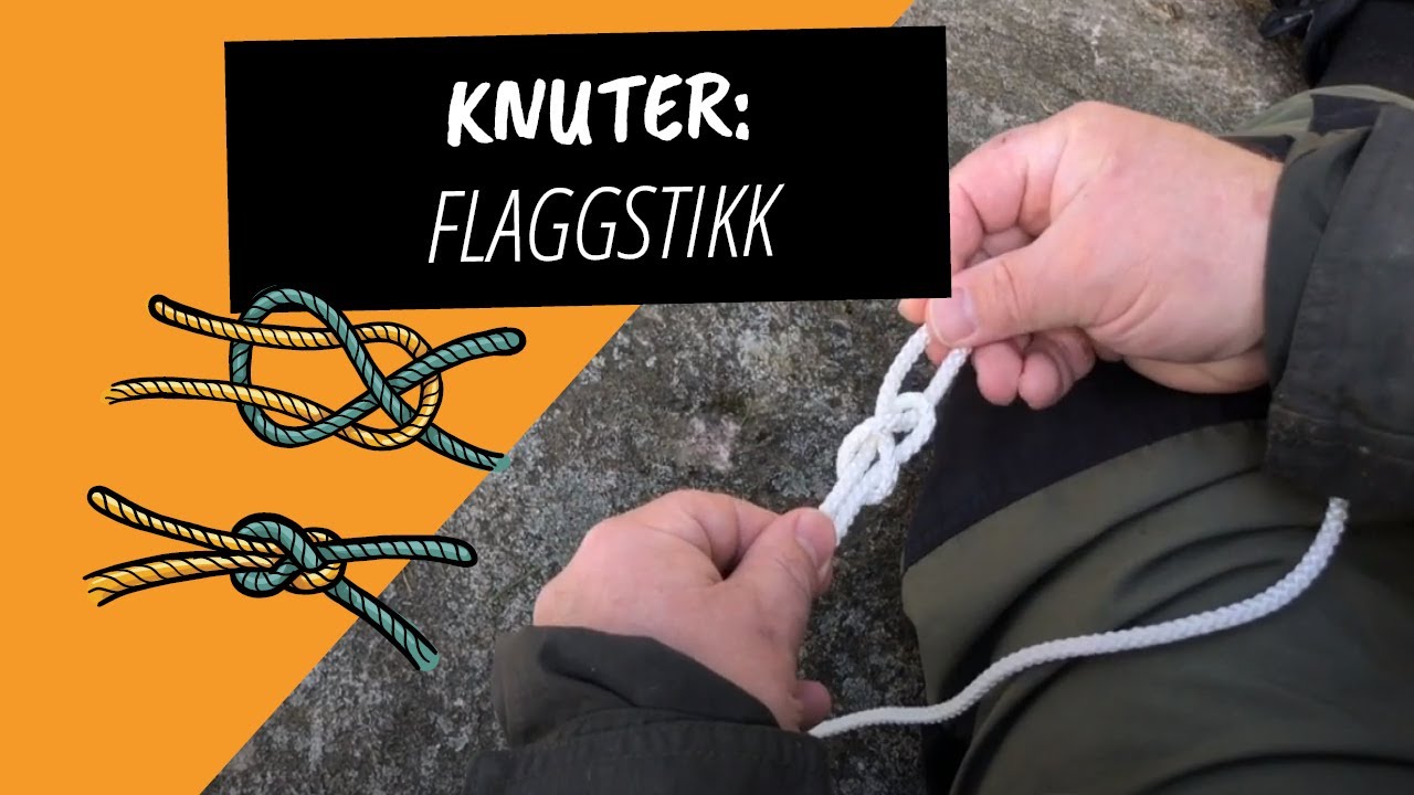 Flaggstikk: Slik knytter du flaggstikk