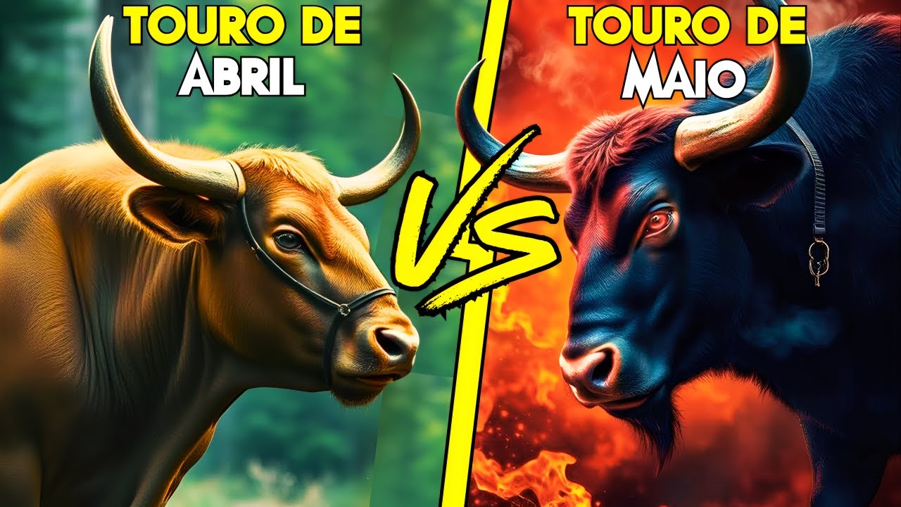 👉 AS DIFERENÇAS ENTRE TOURO DE ABRIL E MAIO QUE NUNCA TE REVELARAM!