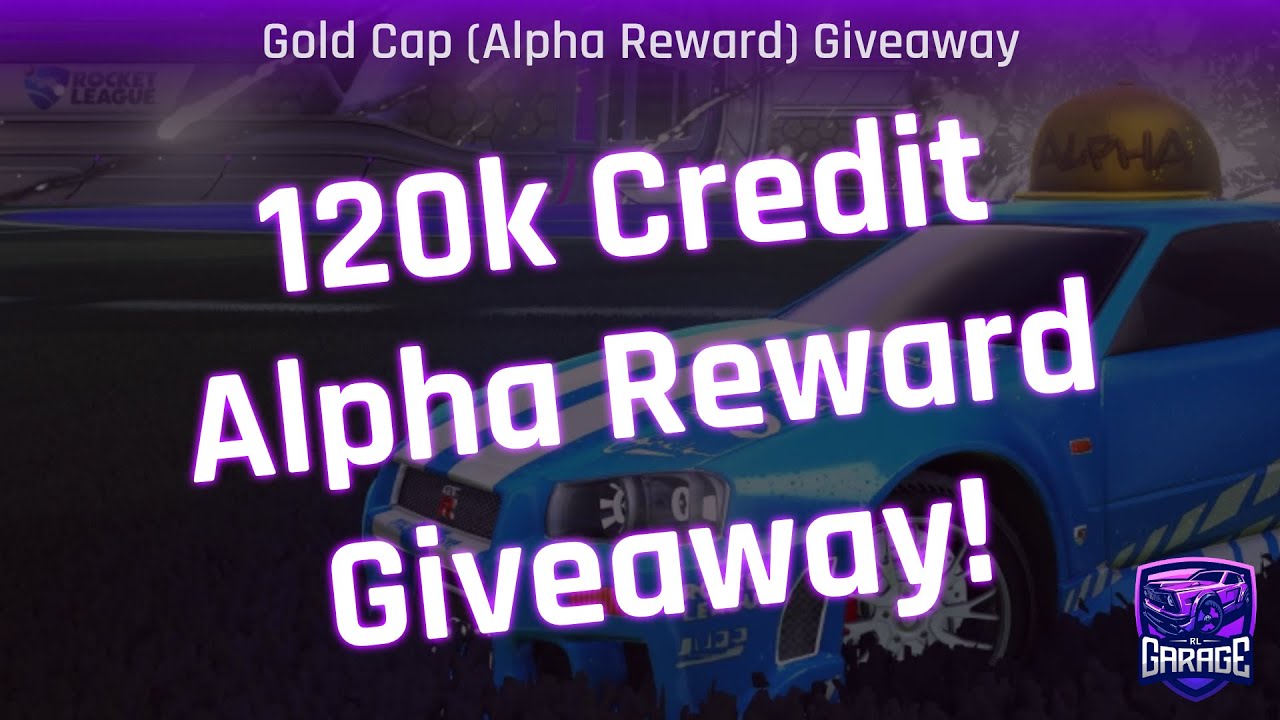 120k Credit Alpha Reward Giveaway!
