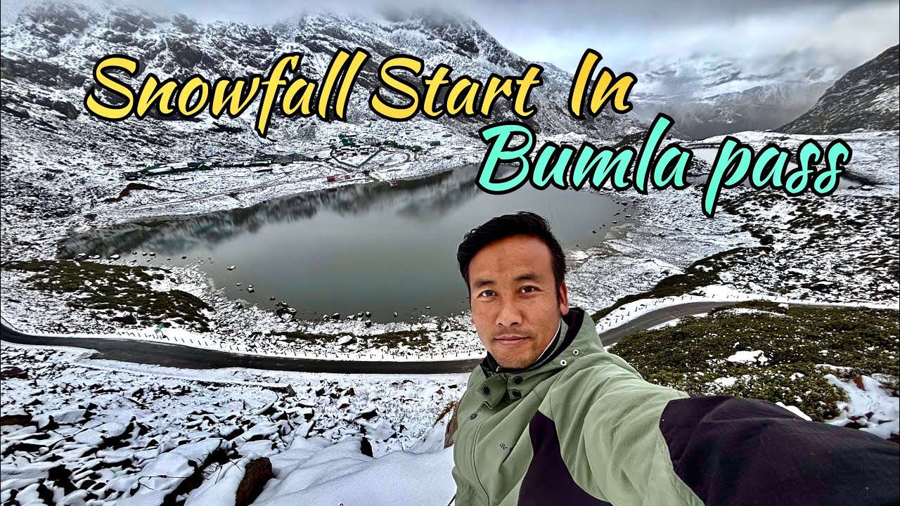 Good News for the Tourist planning a trip to Tawang.snowfall start in Tawang.bumla pass 