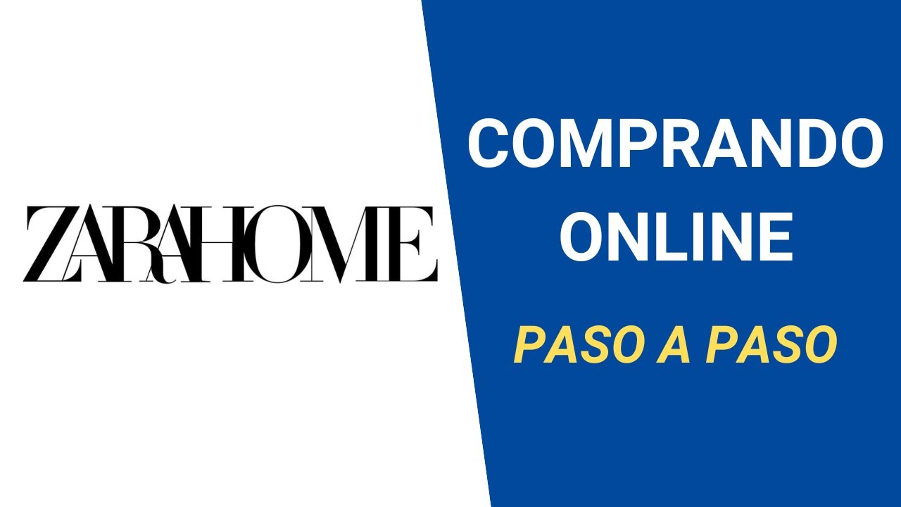 🛒 ZARA HOME ONLINE ✅ Cómo Comprar en ZARA HOME por Internet Paso a Paso