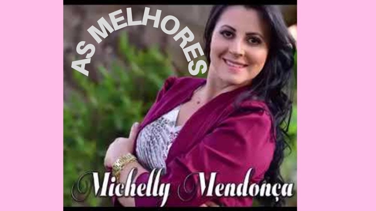 As melhores Michelly Mendonça