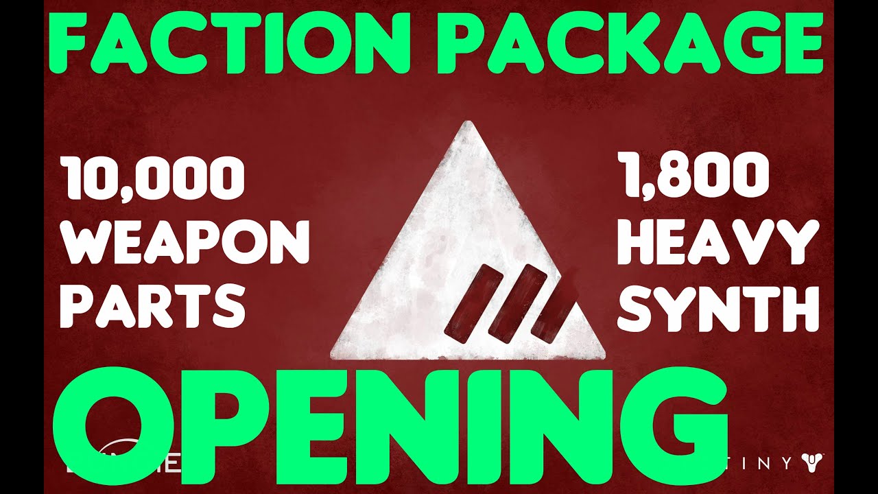 Destiny- Insane Faction Package Opening | The Taken King | TTK | 10,000 Weapon Part Donation