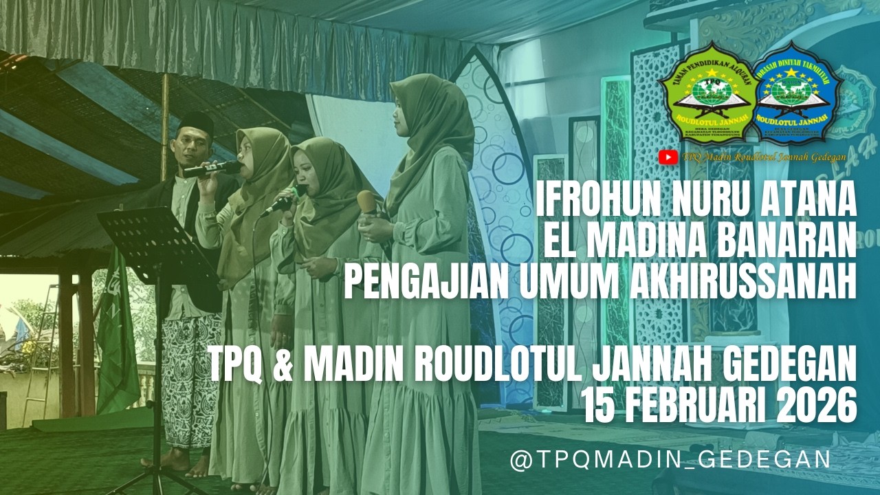 IFROHUN NURU ATANA - EL MADINA BANARAN - AKHIRUSANAH 2026