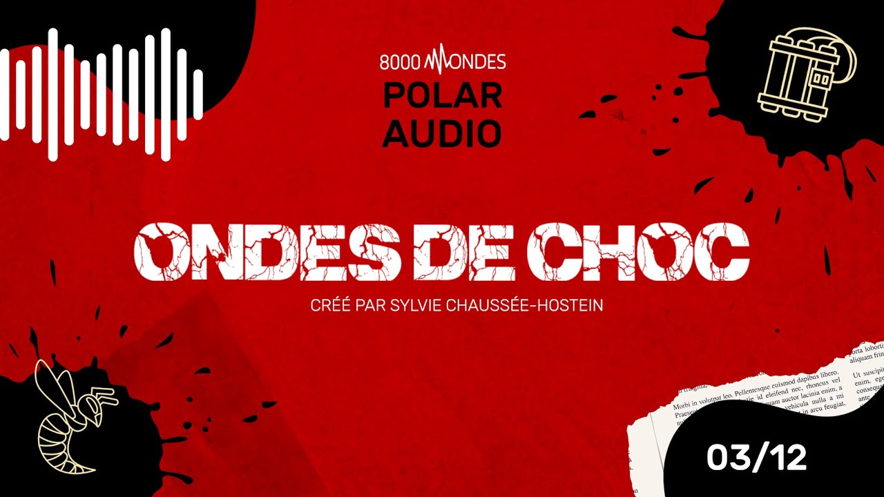 Ondes de Choc - Polar Audio - EP 03/12