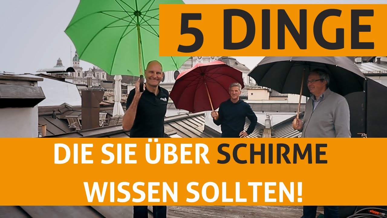 5 Dinge die Sie &uuml;ber Schirme wissen sollten!