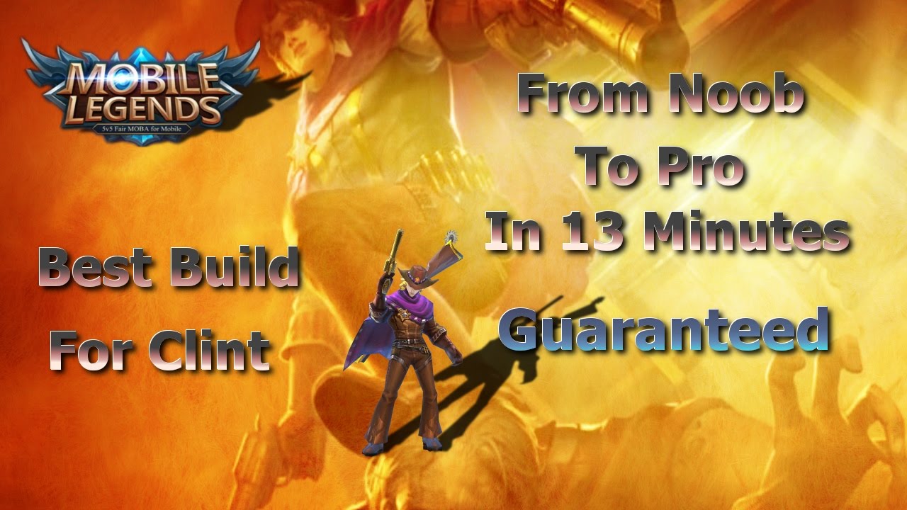 Mobile Legends Best Build For Clint | Unbeatable Guide