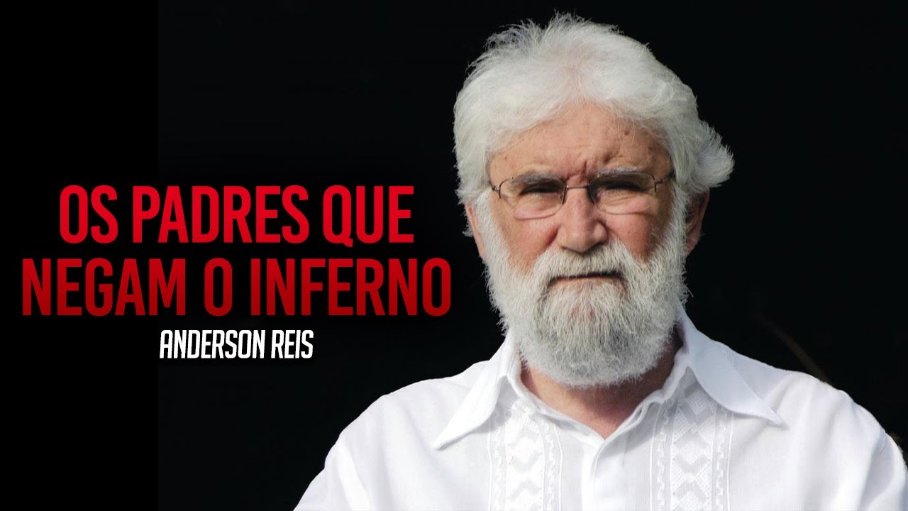 Os padres que NEGAM o infern0